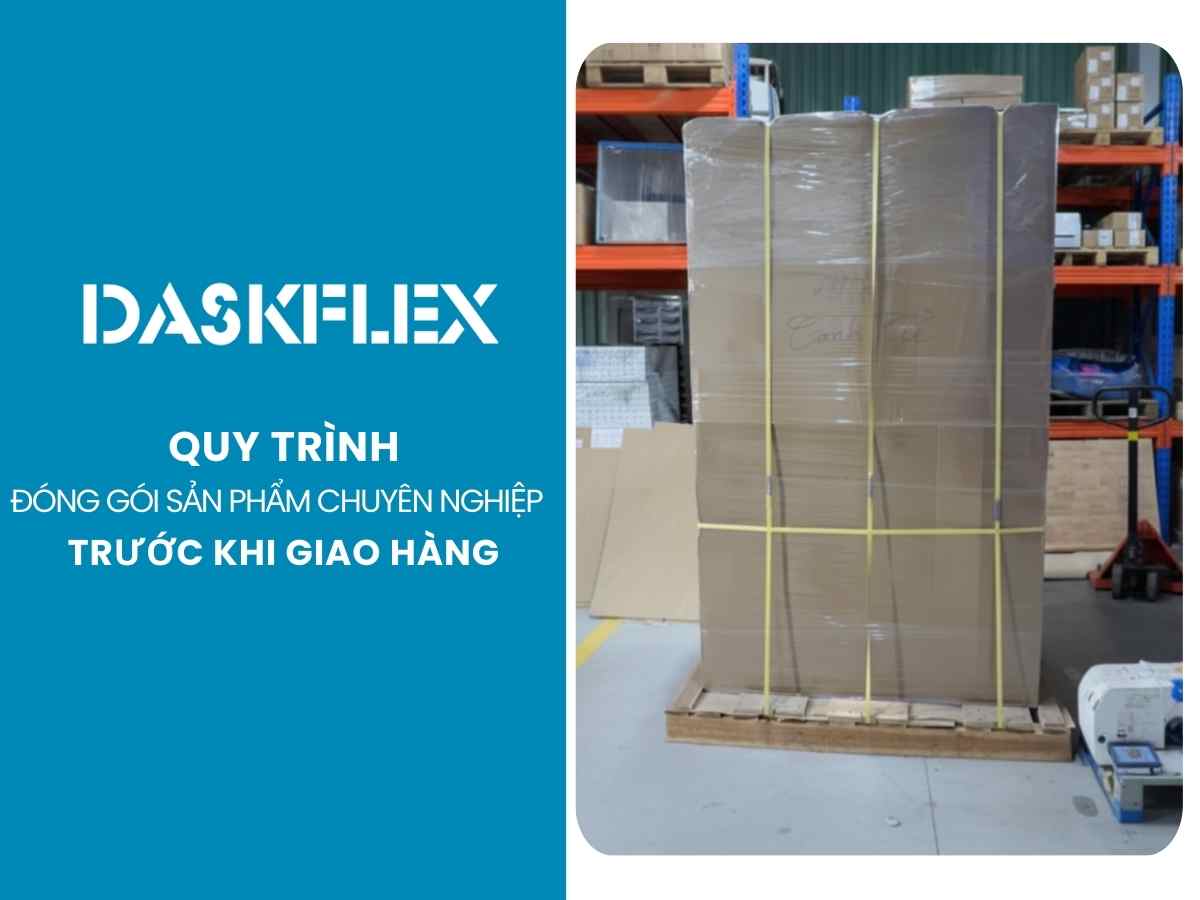 Quy trình đóng gói sản phẩm Daskflex trước khi giao hàng
