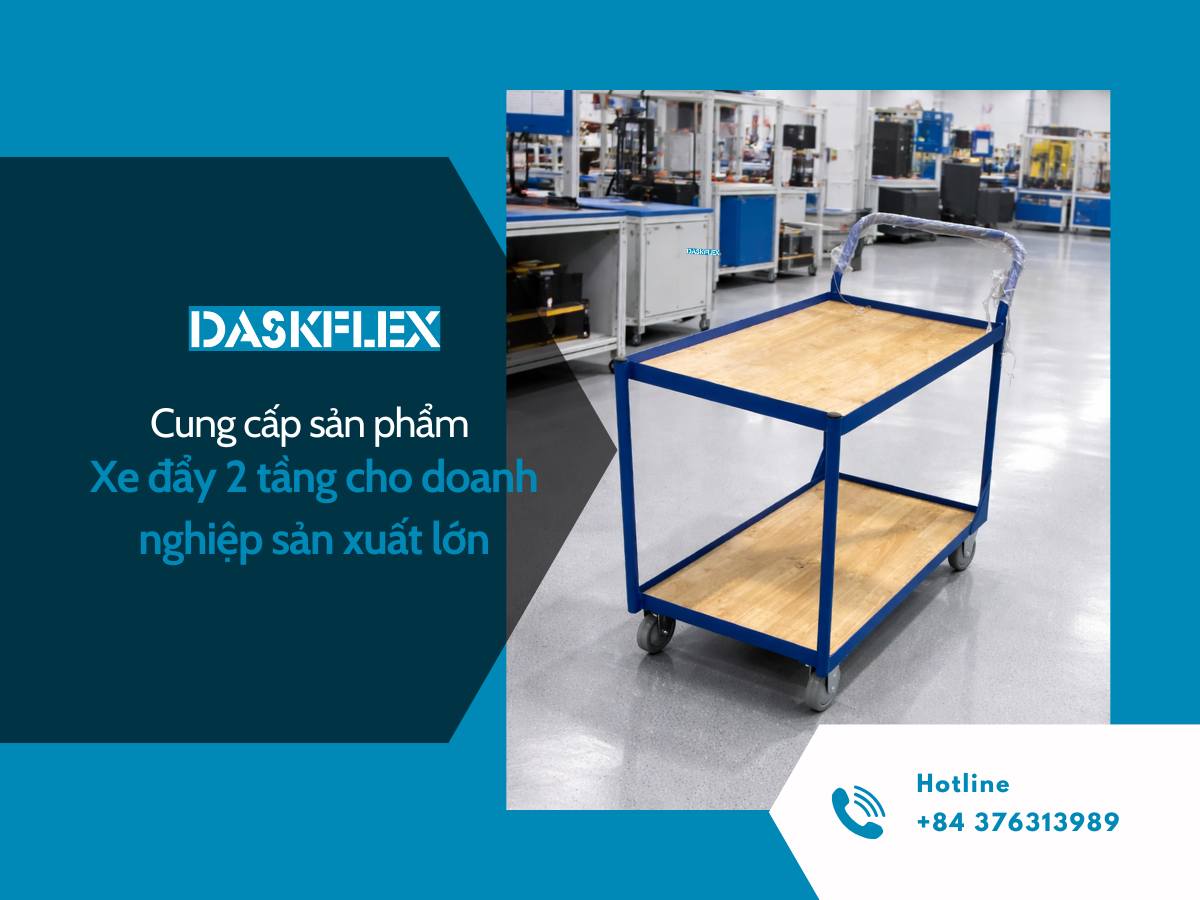 Xe đẩy hàng công nghiệp Daskflex 2 tầng tải trọng 300kg cho doanh nghiệp sản xuất