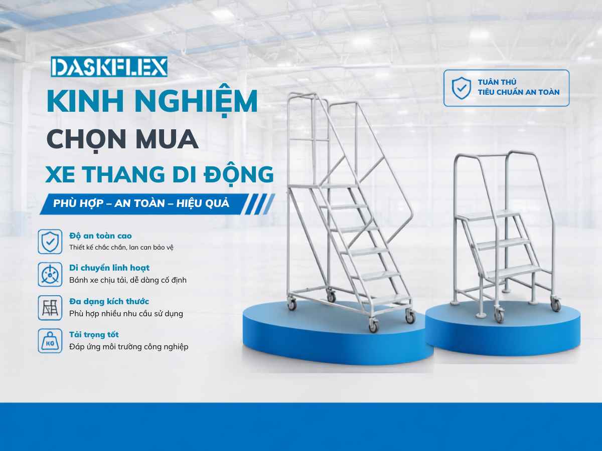 Kinh nghiệm chọn mua xe thang di động cho nhà xưởng